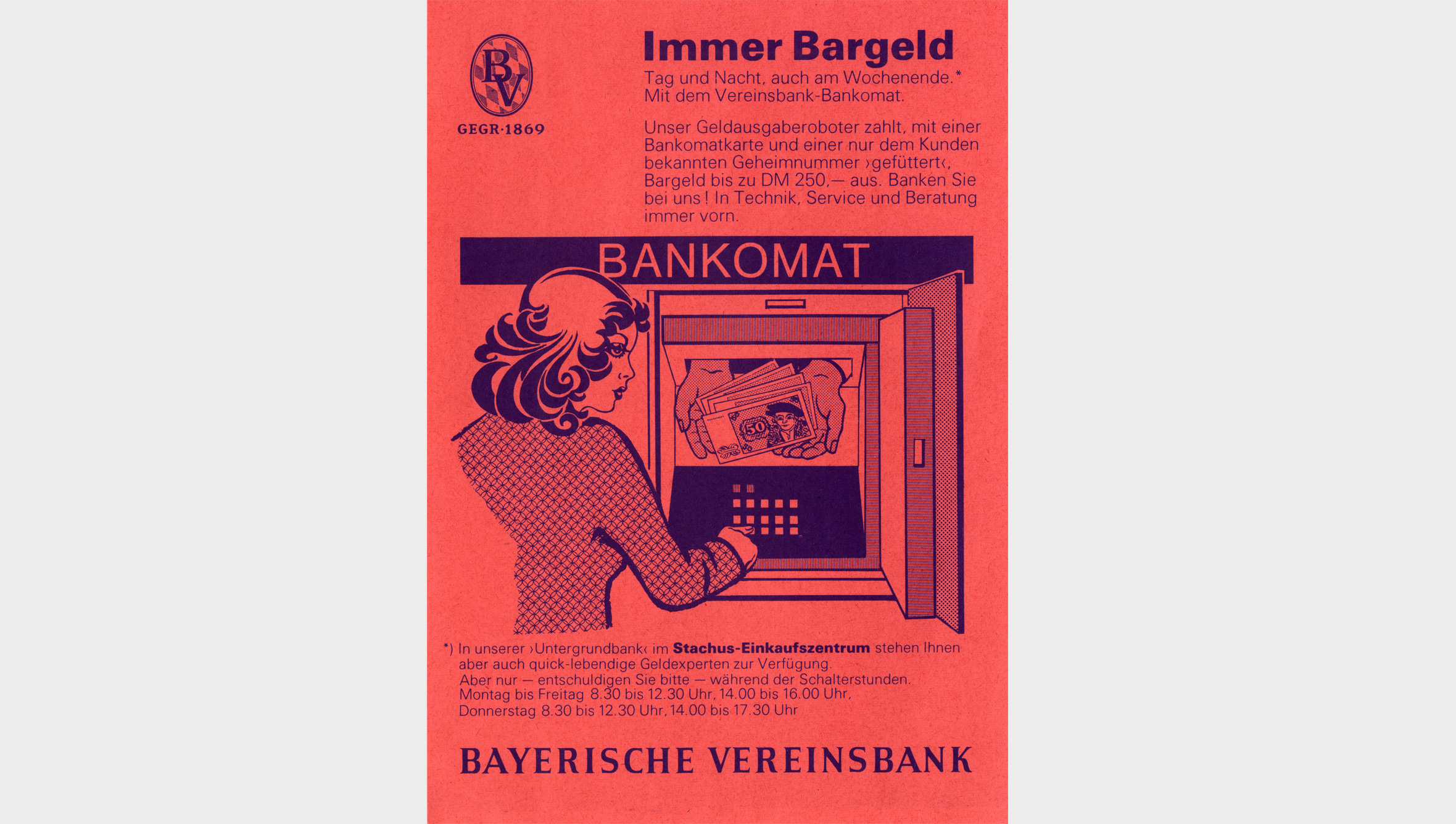 Seit 1970 konnten Kunden der Bayerischen Vereinsbank am Geldautomaten zu jeder Zeit Geld abheben.